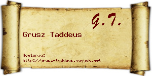 Grusz Taddeus névjegykártya